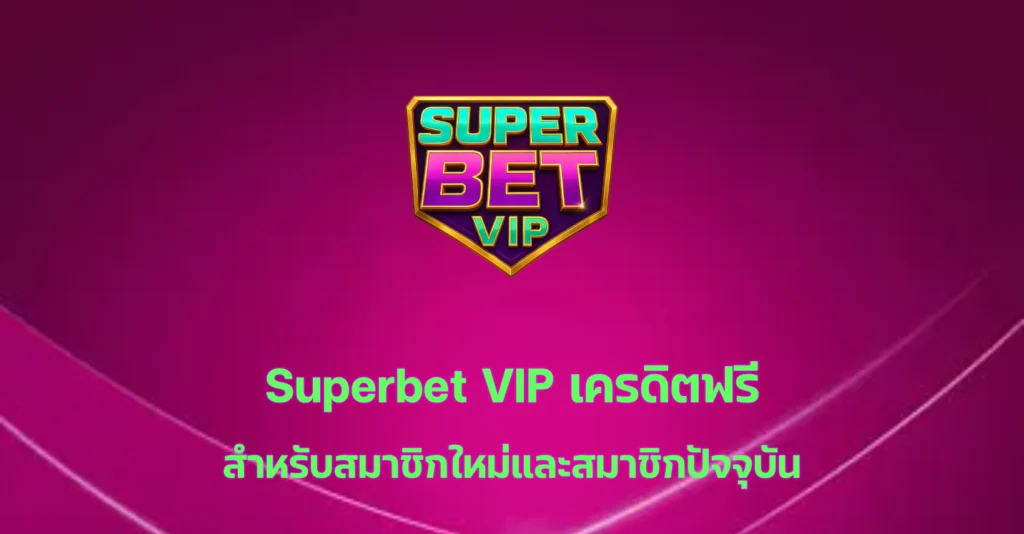 superbet vip